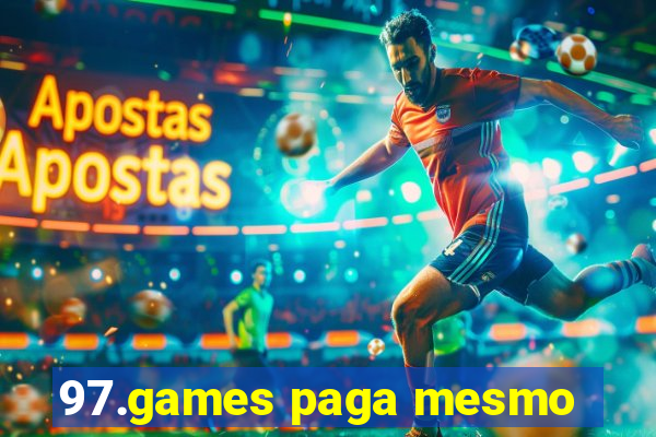 97.games paga mesmo